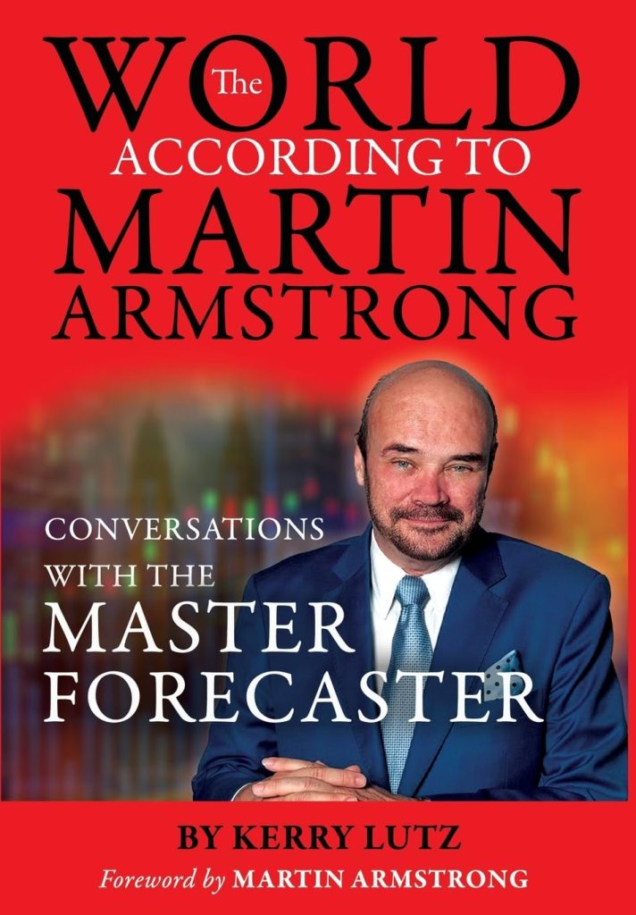 The World According To Martin Armstrong – An Amazon Bestseller