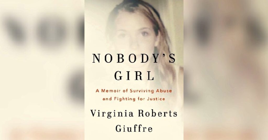 Late Epstein Victim Virginia Giuffre’s Memoir ‘Nobody’s Girl’ Hits the Bookstores, Flooding the News Cycle With Fresh Revelations – Here’s a Few of the Most Shocking | The Gateway Pundit